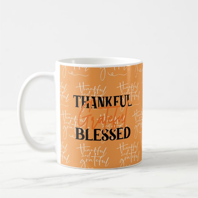 Thankful, Grateful, Blessed Coffee Mug (Left)