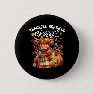 Thankful Grateful Blessed Cow Fall Y'all Autumn 6 Cm Round Badge