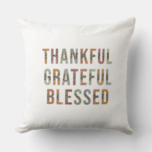 Thankful, Grateful, Blessed Cushion