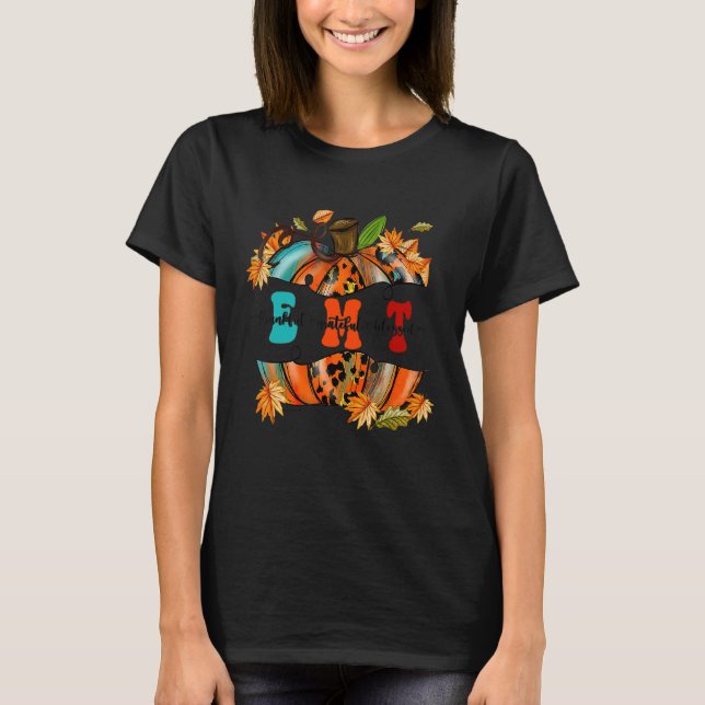 Thankful  Grateful  Blessed EMT Pumpkin Autumn Fal T-Shirt (Front)