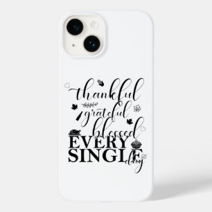 Thankful, grateful, blessed every single day Case-Mate iPhone 14 case
