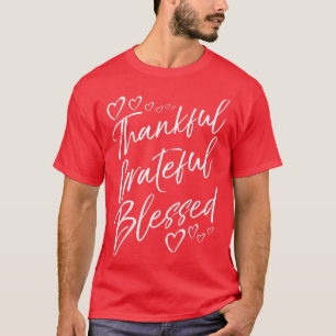 Thankful Grateful Blessed - Family Thanksgiving Lo T-Shirt