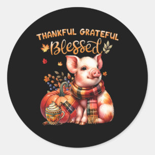 Thankful Grateful Blessed Farm Animal Pig Fall Y'a Classic Round Sticker