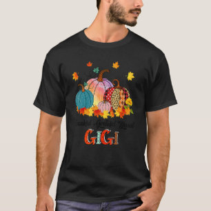 Thankful Grateful Blessed Gigi Pumpkins Thanksgivi T-Shirt