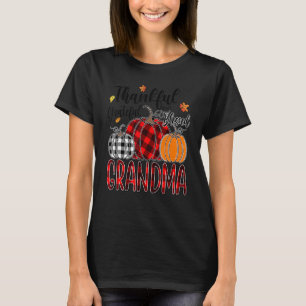 Thankful Grateful Blessed Grandma Pumpkin Truck Th T-Shirt