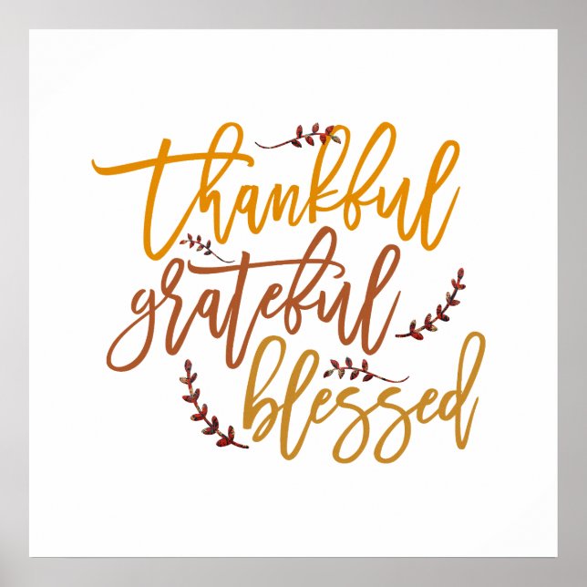 Thankful Grateful Blessed Gratitude Quote Square Poster (Front)