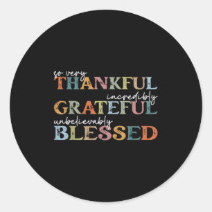 Thankful Grateful Blessed Happy Thanksgiving Day F Classic Round Sticker