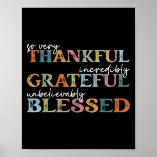 Thankful Grateful Blessed Happy Thanksgiving Day F Poster