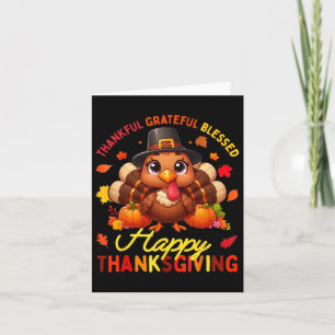Thankful Grateful Blessed Happy Thanksgiving Turke Card