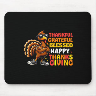 Thankful Grateful Blessed Happy Thanksgiving Turke Mouse Pad