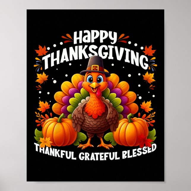 Thankful Grateful Blessed Happy Thanksgiving Turke Poster (Front)