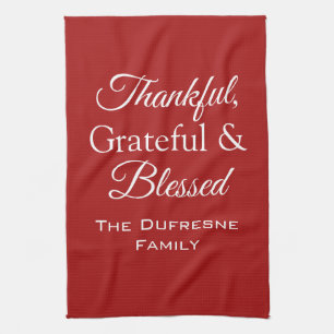 "Thankful, Grateful & Blessed" Kitchen Towel