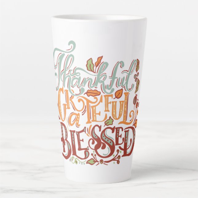 Thankful, Grateful, Blessed Latte Mug, Coffee Mug (Front)
