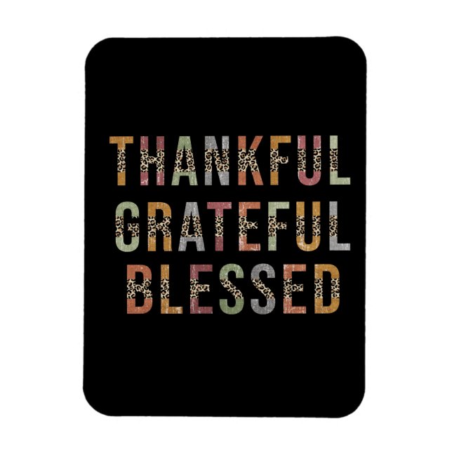 Thankful, Grateful, Blessed Magnet (Vertical)