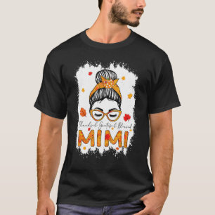 Thankful Grateful Blessed Mimi Pumpkins Messy Bun T-Shirt
