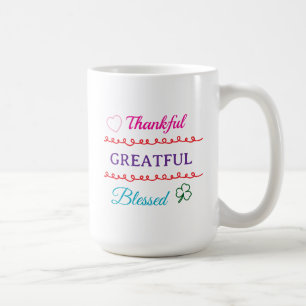 Thankful Grateful Blessed Mug   Faith Inspired Cof