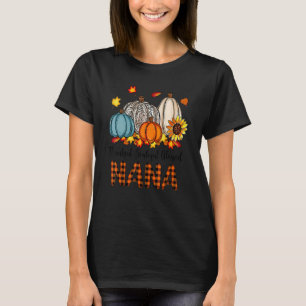 Thankful Grateful Blessed Nana Pumpkins Fall Thank T-Shirt