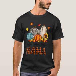 Thankful Grateful Blessed Nana Pumpkins Fall Thank T-Shirt