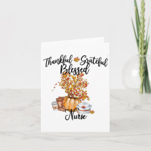 Thankful Grateful Blessed Nurse Fall Pumpkin Tree  Card