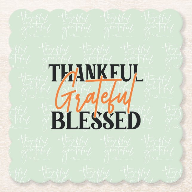 Thankful, Grateful, Blessed Paper Coaster (Front)