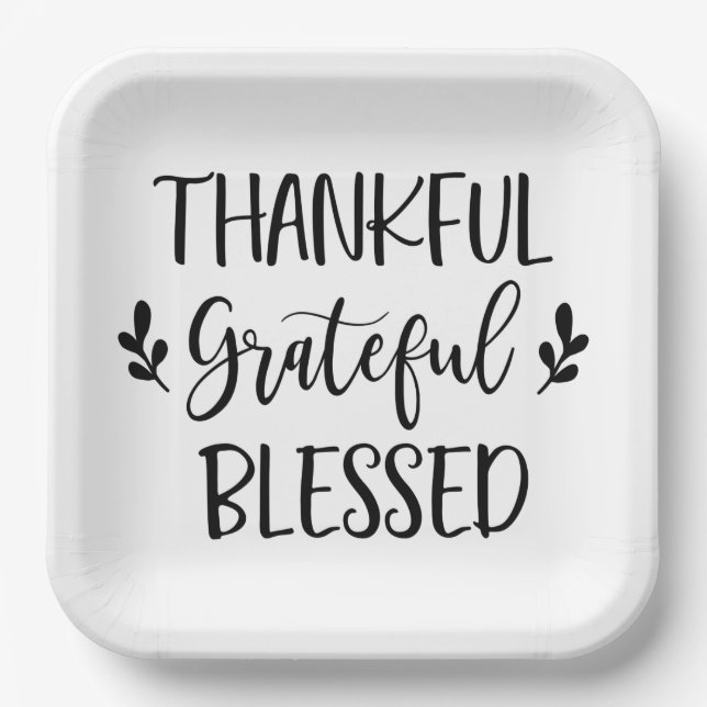 Thankful Grateful Blessed Paper Plate (Front)