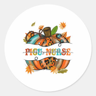 Thankful Grateful Blessed Picu Nurse Pumpkin Autum Classic Round Sticker