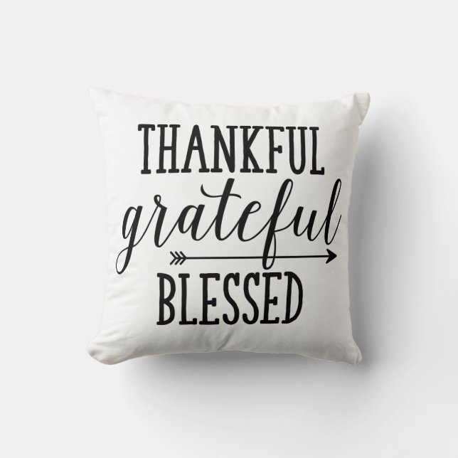 Thankful Grateful Blessed Pillow (Front)