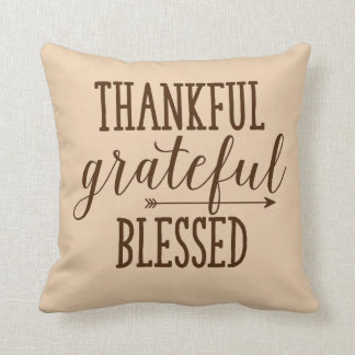 Thankful Grateful Blessed pillow