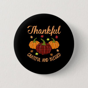 Thankful Grateful Blessed Plaid Shirt Thanksgiving 6 Cm Round Badge