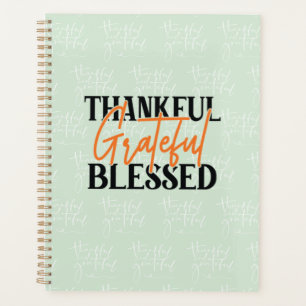 Thankful, Grateful, Blessed Planner
