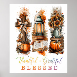 Thankful Grateful Blessed  Poster