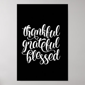 Thankful grateful blessed poster