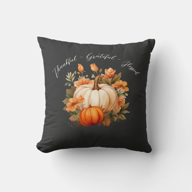 Thankful Grateful Blessed Pumpkin Thanksgiving Cushion (Front)