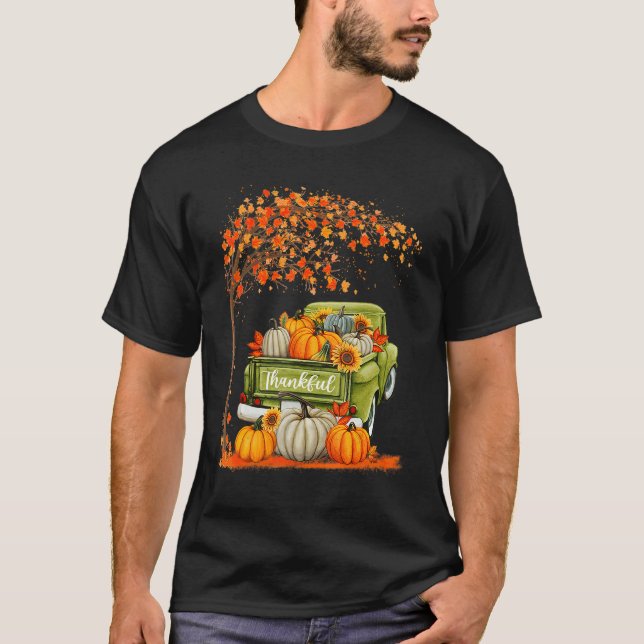 Thankful Grateful Blessed Pumpkin Truck Its Fall Y T-Shirt (Front)