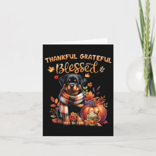 Thankful Grateful Blessed Rottweiler Dog Fall Y'al Card