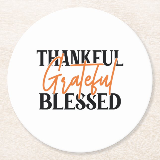 Thankful, Grateful, Blessed Round Paper Coaster (Front)