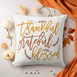 Thankful Grateful Blessed Script Fall  Cushion