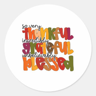 Thankful Grateful Blessed Shirt Thanksgiving Women Classic Round Sticker