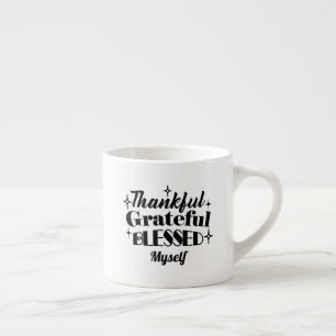 Thankful, Grateful, Blessed Sparkling Thanksgiving Espresso Cup