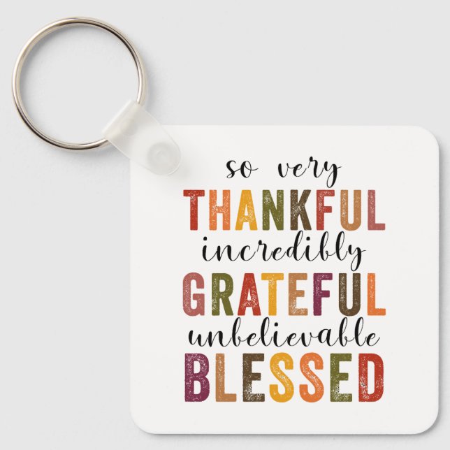 Thankful Grateful Blessed Thanksgiving Key Ring (Front)