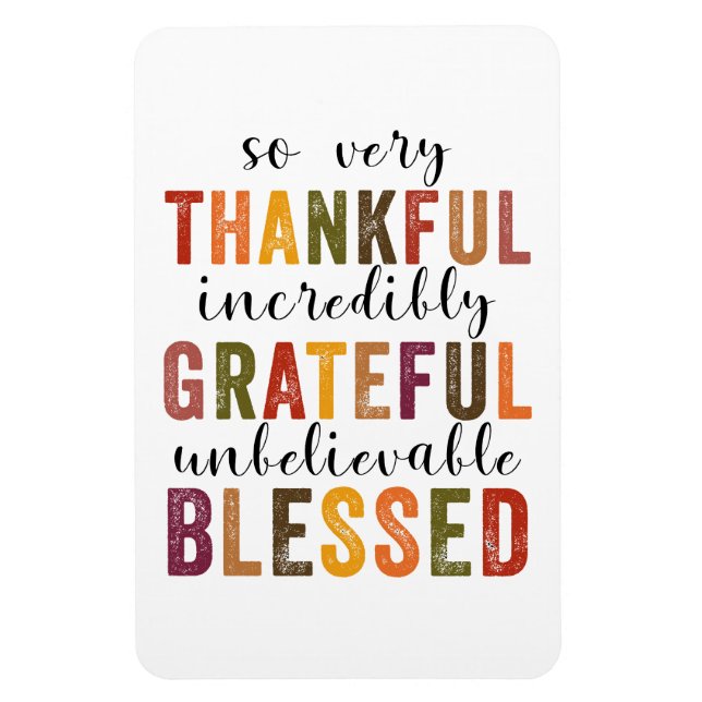 Thankful Grateful Blessed Thanksgiving Magnet (Vertical)