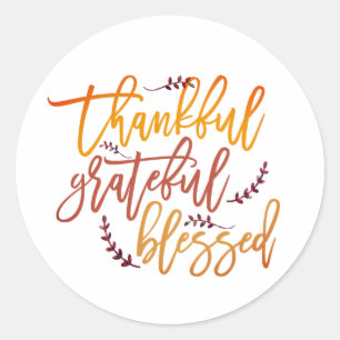 Thankful Grateful Blessed Thanksgiving Script Classic Round Sticker