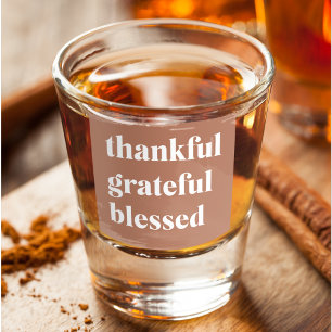 Thankful Grateful Blessed   Thanksgiving Shot Glass