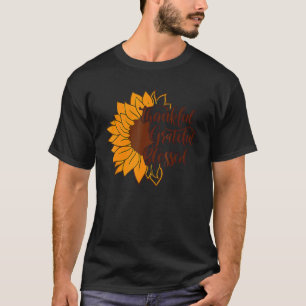 Thankful Grateful Blessed Thanksgiving Sunflower T-Shirt