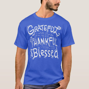 Thankful Grateful Blessed Thanksgiving Tee