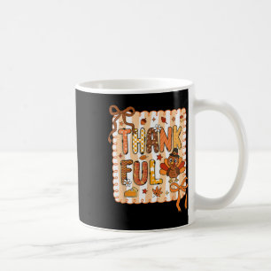 Thankful Grateful Blessed Thanksgiving Turkey Wome Coffee Mug