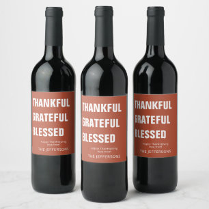 Thankful Grateful Blessed Thanksgiving Wine Label