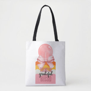 Thankful Grateful Blessed Tote Bag