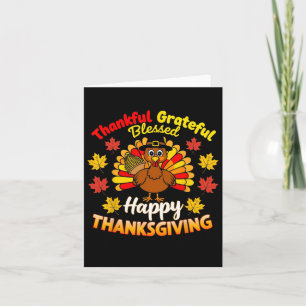 Thankful Grateful Blessed Turkey Gobble Happy Than Card