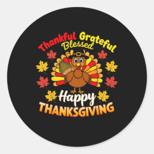Thankful Grateful Blessed Turkey Gobble Happy Than Classic Round Sticker